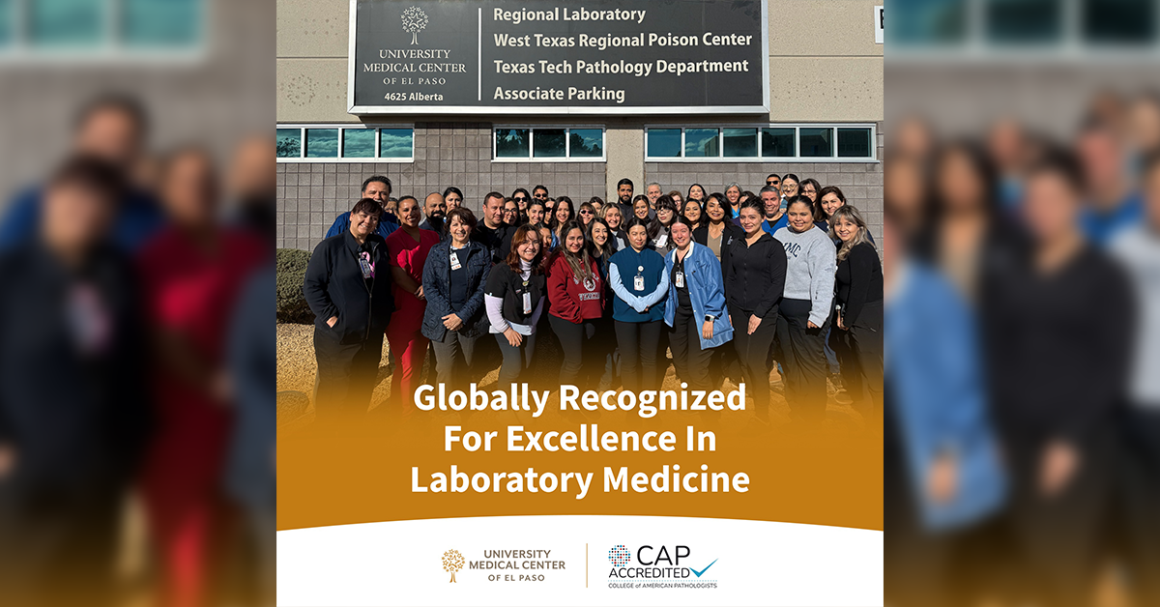 UMC El Paso Laboratory Earns CAP Accreditation